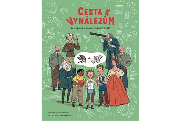 Cesta k vynálezům: Jak týmová práce změnila svět