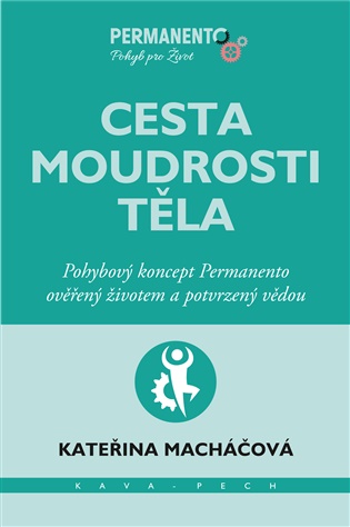 Cesta moudrosti těla