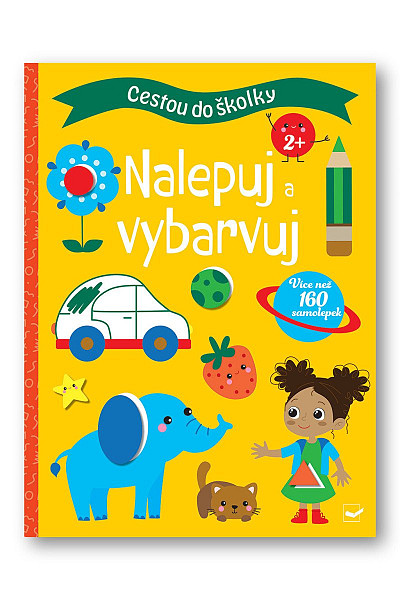 Cestou do školky Nalepuj a vybarvuj 2+
