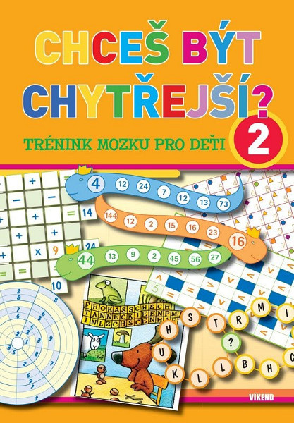 Chceš být chytřejší? 2 - Trénink mozku pro děti