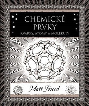 Chemické prvky - Kvarky, atomy a molekuly