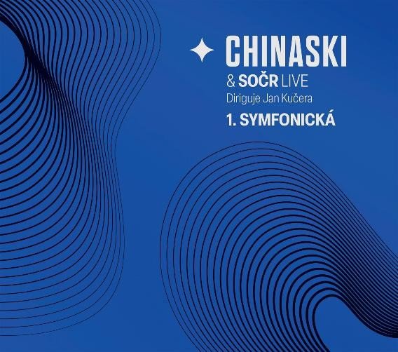 Chinaski & SOČR live: 1. symfonická - CD