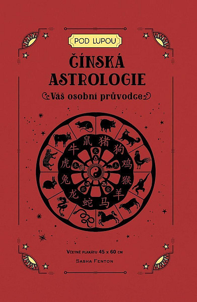Čínská astrologie - Váš osobní průvodce