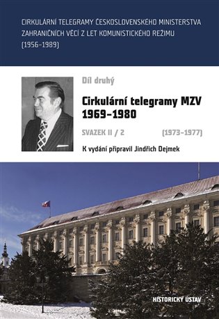 Cirkulární telegramy MZV 1969-1980, svazek II/2 (1973-1977)