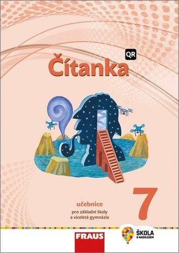 Čítanka 7 pro ZŠ a VG - Hybridní učebnice (nová generace)