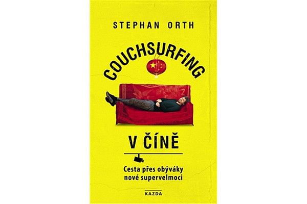 Couchsurfing v Číně - Cesta přes obýváky nové supervelmoci