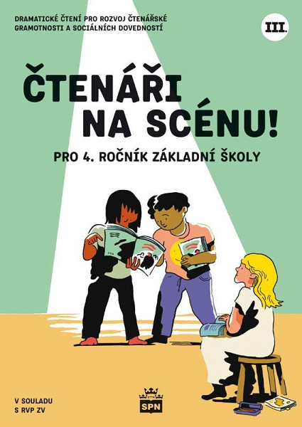 Čtenáři na scénu III. pro 4. ročník ZŠ
