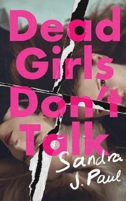 Dead Girls Don´t Talk