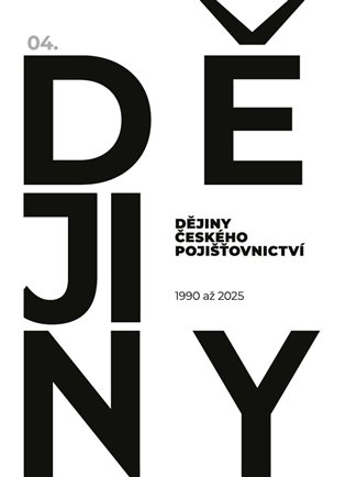 Dějiny českého pojišťovnictví 1990-2025
