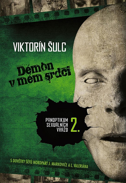 Démon v mém srdci - Panoptikum sexuálních vražd 2