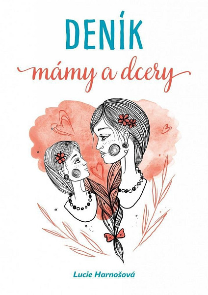 Deník mámy a dcery