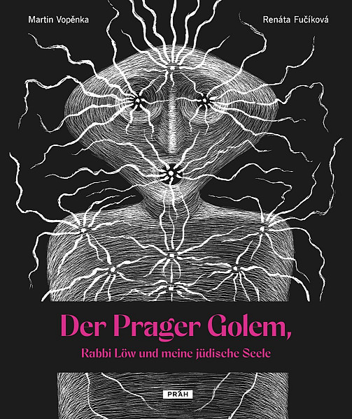 Der Prager Golem, Rabbi Löw und meine ju¨dische Seele