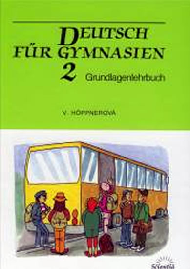 Deutsch für Gymnasien 2 - Grundlagenlehrbuch