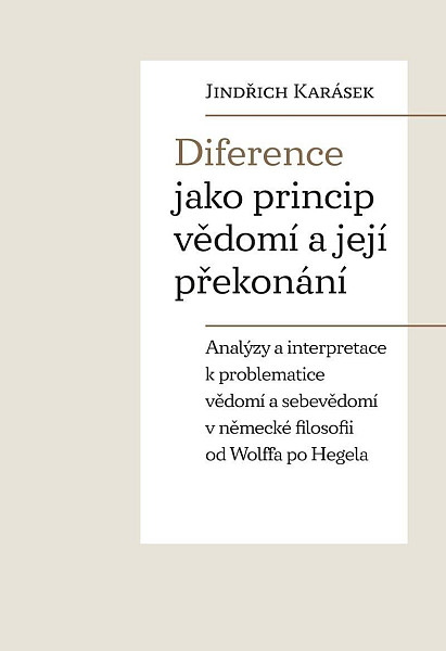 Diference jako princip vědomí a její překonání
