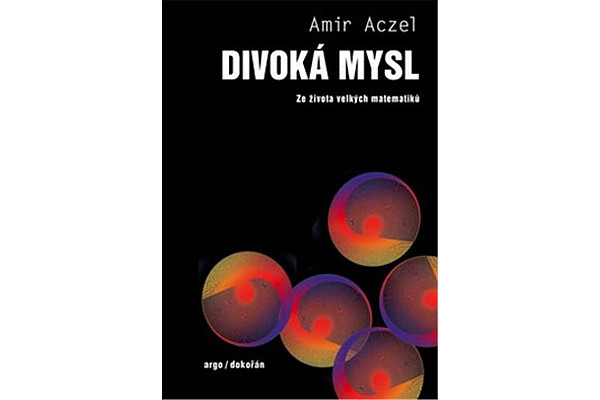 Divoká mysl - Ze života velkých matematiků