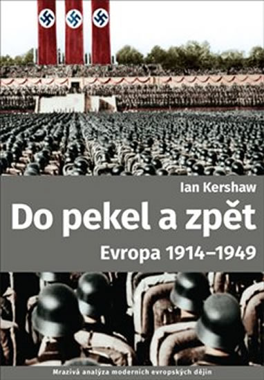 Do pekel a zpět: Evropa 1914-1949