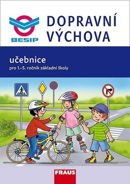 Dopravní výchova - Učebnice pro 1.-5. ročník ZŠ
