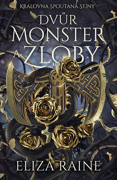 Dvůr monster a zloby