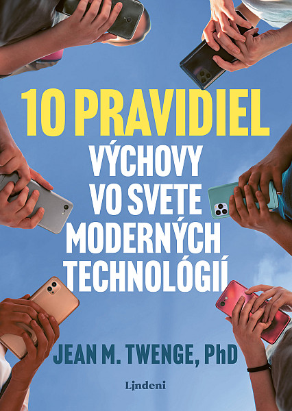 E-kniha 10 pravidiel výchovy vo svete moderných technológií