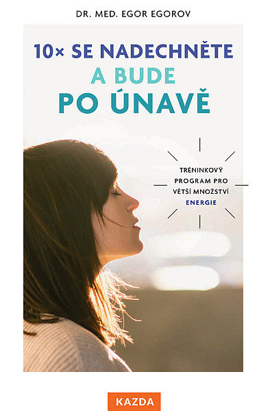 E-kniha 10x se nadechněte a bude po únavě