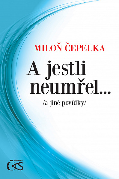 E-kniha A jestli neumřel…