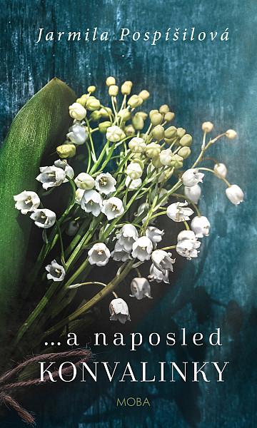 E-kniha …a naposled konvalinky