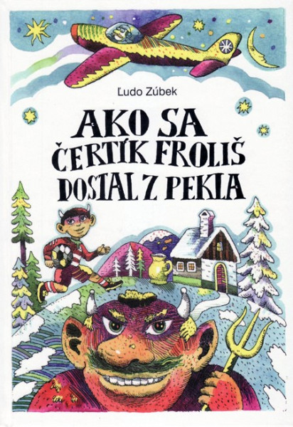 E-kniha Ako sa čertík Froliš dostal z pekla