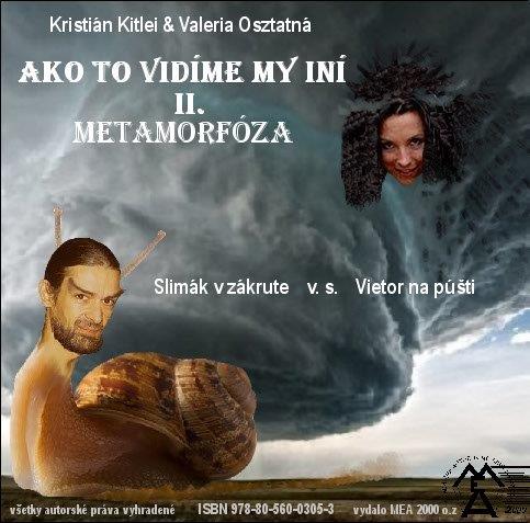 E-kniha Ako to vidíme my iní 2 – Metamorfoza: Slimák v zákrute v. s. vietor na púšti