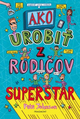E-kniha Ako urobiť z rodičov superstar