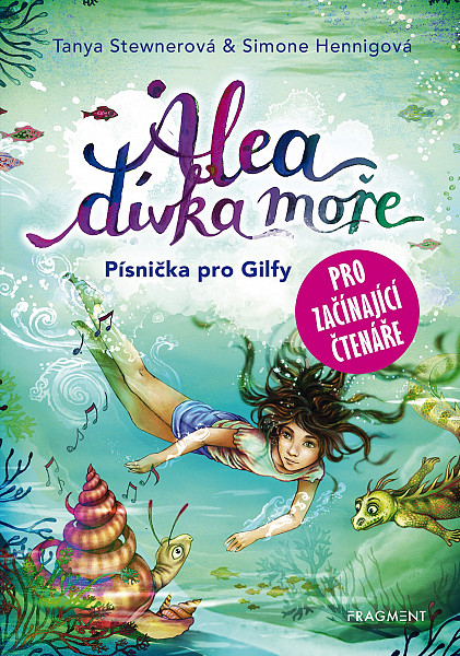 E-kniha Alea - dívka moře: Písnička pro Gilfy - pro začínající čtenáře