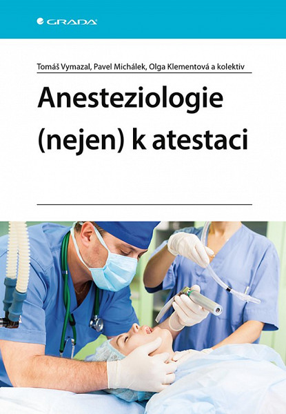 E-kniha Anesteziologie (nejen) k atestaci