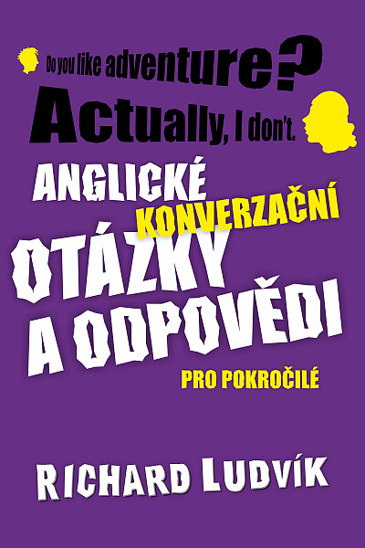 E-kniha Anglické konverzační otázky a odpovědi pro pokročilé