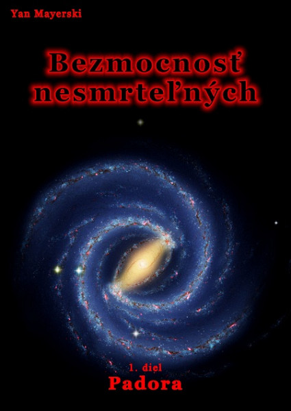 E-kniha Bezmocnosť nesmrteľných - Padora