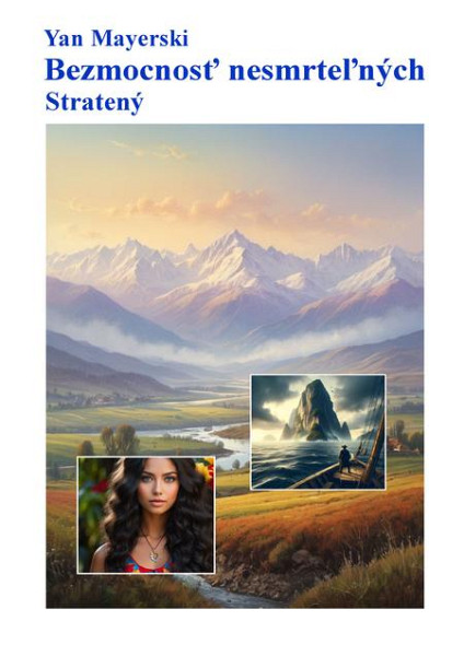 E-kniha Bezmocnosť nesmrteľných - Stratený