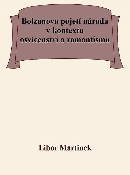 E-kniha Bolzanovo pojetí národa v kontextu osvícenství a romantismu