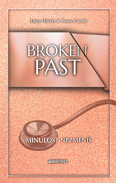 E-kniha Broken Past: Minulost nezměníš