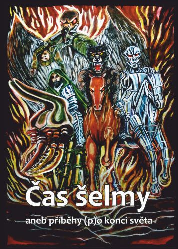 E-kniha Čas šelmy aneb příběhy (p)o konci světa