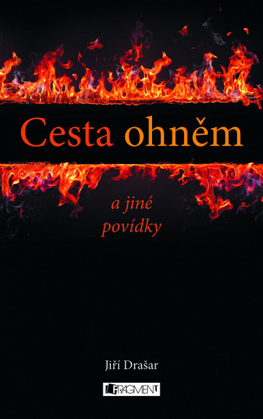 E-kniha Cesta ohněm a jiné povídky