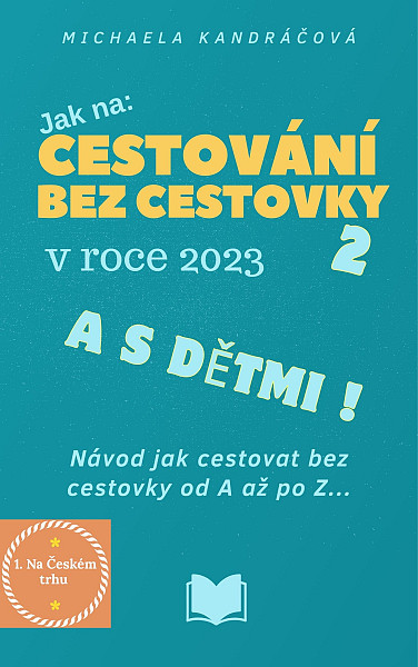 E-kniha Cestování bez cestovky v roce 2023 a s dětmi