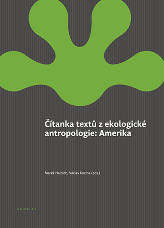 E-kniha Čítanka textů z ekologické antropologie: Amerika