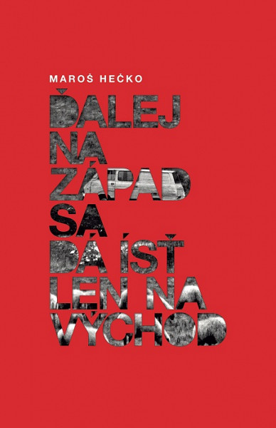 E-kniha Ďalej na Západ sa dá ísť len na Východ