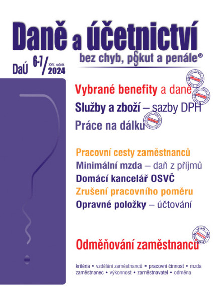 E-kniha Daně a účetnictví bez chyb, pokut a penále č. 6-7 / 2024 - Vybrané benefity z pohledu daní
