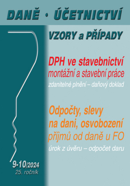 E-kniha Daně, účetnictví, vzory a případy č. 9-10 / 2024 - DPH ve stavebnictví