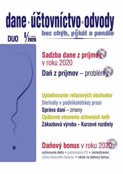 E-kniha Dane, účtovníctvo, odvody (DUO) 6/2020 – Sadzby ZDP, Daňový bonus 2020, Problémy v ZDP