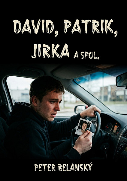 E-kniha David, Patrik, Jirka a spol.