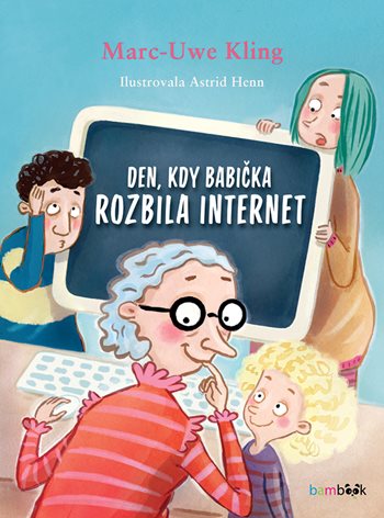 E-kniha Den, kdy babička rozbila internet
