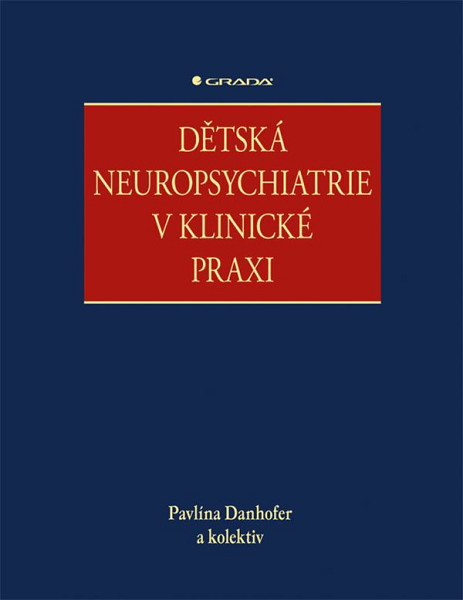E-kniha Dětská neuropsychiatrie v klinické praxi