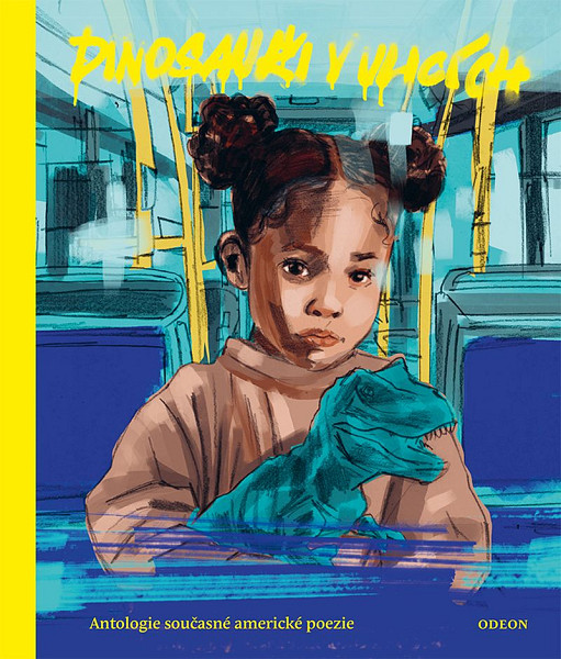 E-kniha Dinosauři v ulicích - Antologie současné americké poezie