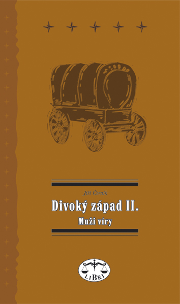 E-kniha Divoký západ II. Muži víry