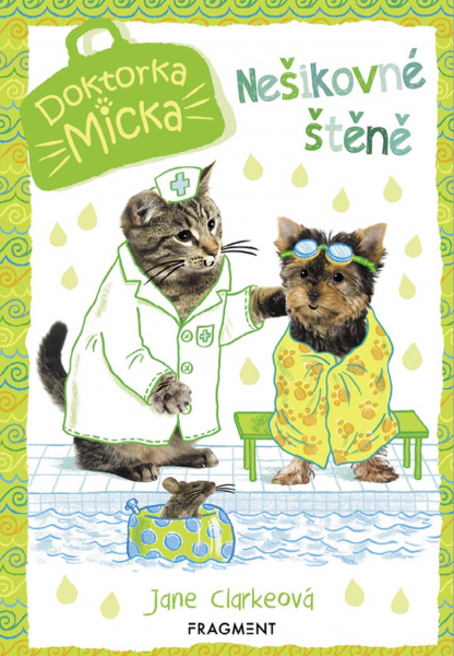 E-kniha Doktorka Micka – Nešikovné štěně